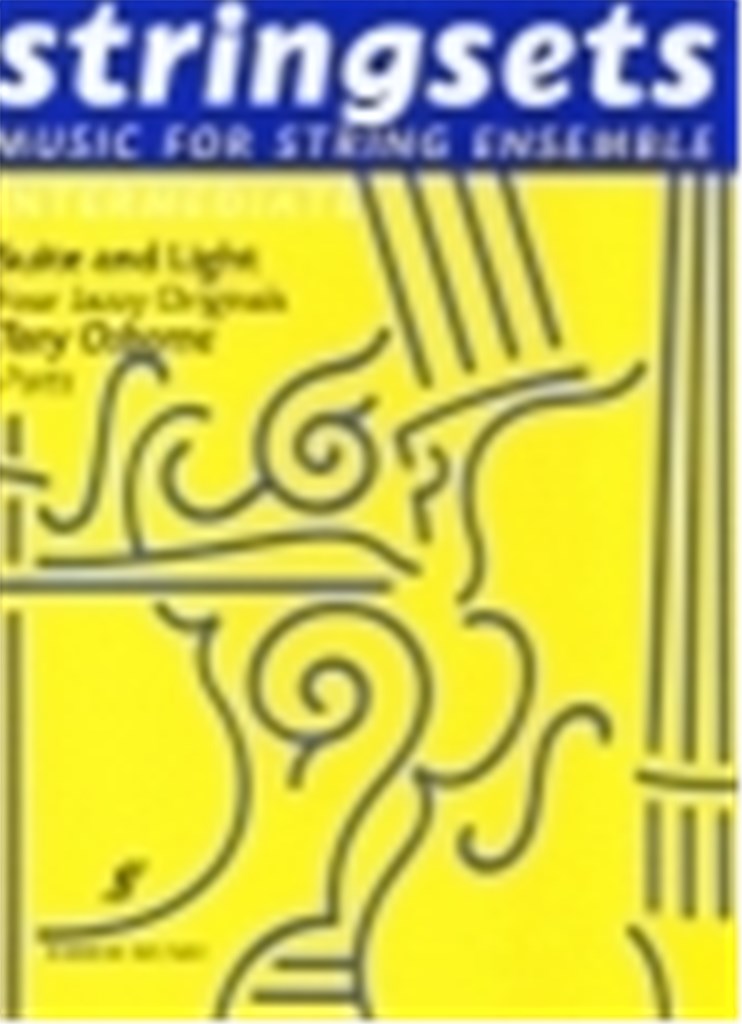 Suite & Light. Stringsets